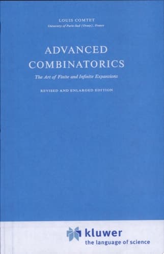Advanced Combinatorics The Art of Finite and Infinite Expansions