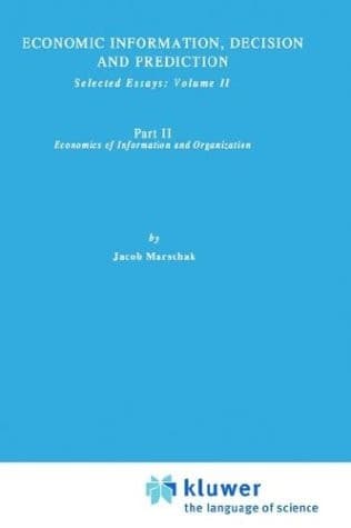 Economic Information, Decision, and Prediction Selected Essays: Volume II