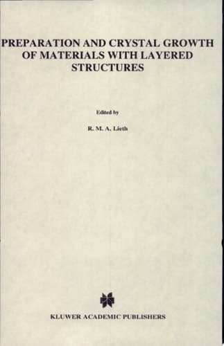 Preparation and Crystal Growth of Materials with Layered Structures