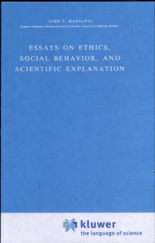 Essays on Ethics, Social Behaviour, and Scientific Explanation