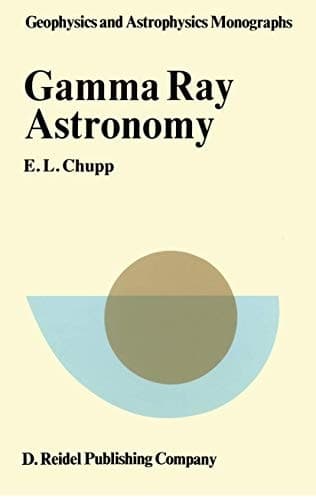 Gamma-Ray Astronomy: Nuclear Transition Region (Geophysics and Astrophysics Monographs, 14)