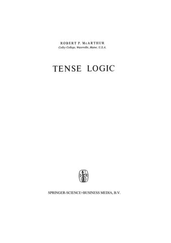 Tense Logic (Synthese Library, 111)
