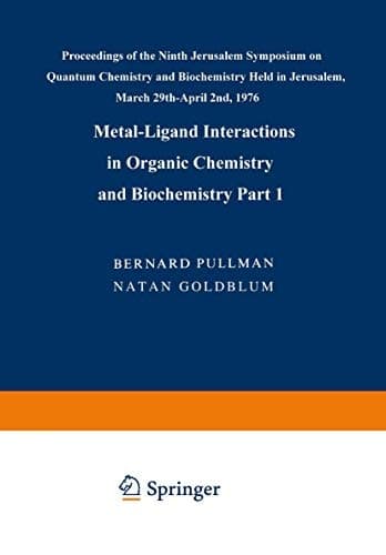 Metal-Ligand Interactions in Organic Chemistry and Biochemistry Part 1