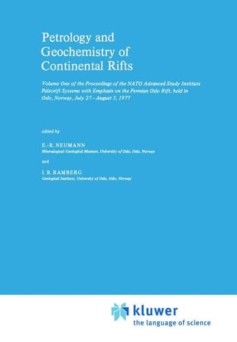 Petrology and Geochemistry of Continental Rifts Volume One of the Proceedings of the NATO Advanced Study Institute Paleorift Systems with Emphasis on the Permian Oslo Rift, held in Oslo, Norway, July 27–August 5, 1977