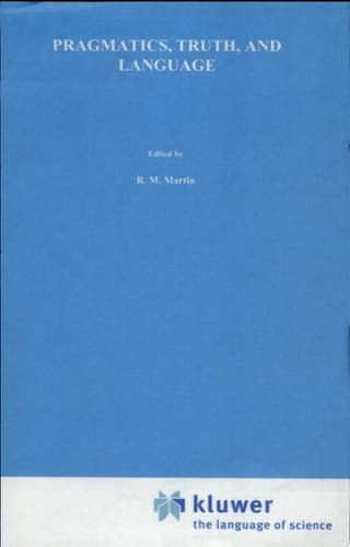 Pragmatics, Truth, and Language
