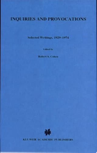 Inquiries and Provocations Selected Writings 1929–1974