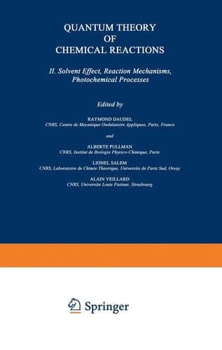 Quantum Theory of Chemical Reactions II: Solvent Effect, Reaction Mechanisms, Photochemical Processes