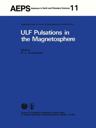 ULF Pulsations in the Magnetosphere (Advances in Earth and Planetary Sciences, No. 11)