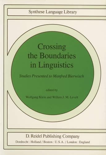 Crossing the Boundaries in Linguistics: Studies Presented to Manfred Bierwisch (Studies in Linguistics and Philosophy, 13)