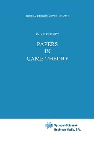 Papers in Game Theory (Theory and Decision Library, 28)