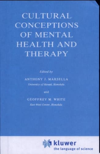 Cultural Conceptions of Mental Health and Therapy