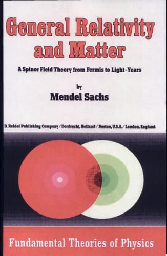 General Relativity and Matter A Spinor Field Theory from Fermis to Light-Years