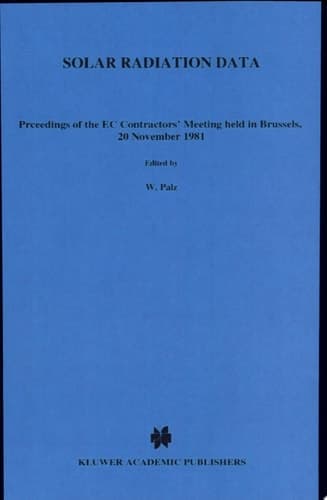 Solar Radiation Data Proceedings of the Ec Contractors' Meeting Held in Brussels, 20 November 1981