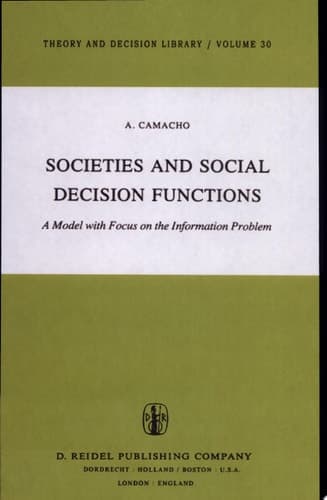 Societies and Social Decision Functions A Model With Focus on the Information Problem