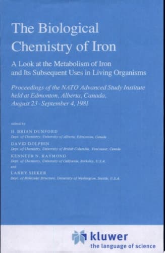 The Biological Chemistry of Iron A Look at the Metabolism of Iron and Its Subsequent Uses in Living Organisms
