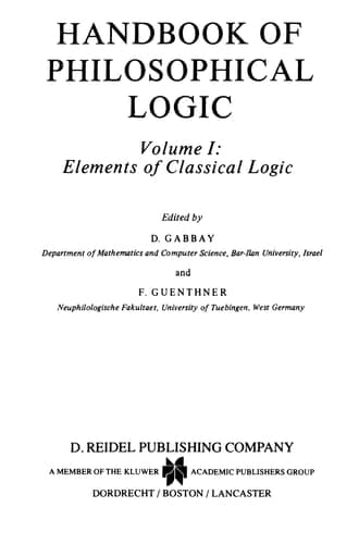 Handbook of Philosophical Logic: Elements of Classical Logic: 1 (Synthese Library)