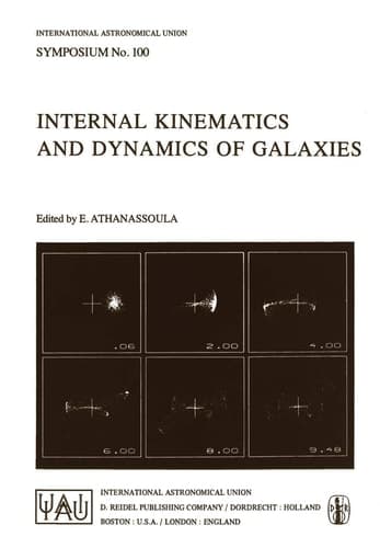Internal Kinematics and Dynamics of Galaxies (International Astronomical Union Symposia, 100)