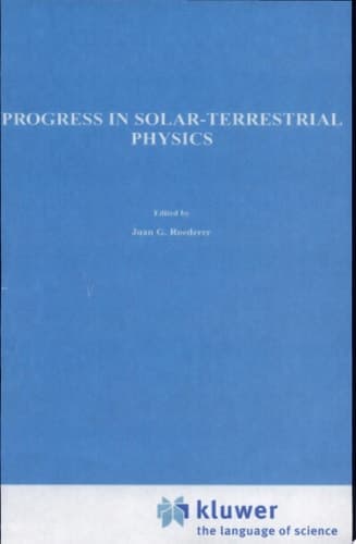 Progress in Solar-Terrestrial Physics Fifth International Symposium held at Ottawa, Canada, May 1982