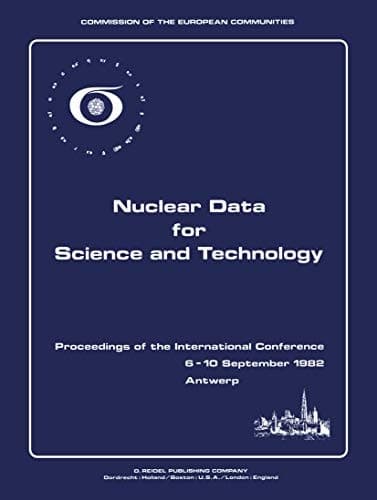 Nuclear Data for Science and Technology Proceedings of the International Conference Antwerp 6–10 September 1982