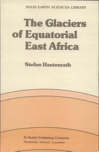 The Glaciers of Equatorial East Africa