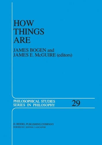 How Things Are Studies in Predication and the History of Philosophy and Science