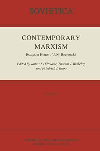 Contemporary Marxism Essays in Honor of J. M. Boche?ski