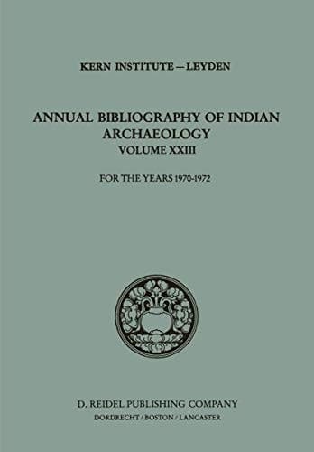 Annual Bibliography of Indian Archaeology For the Years 1970–1972