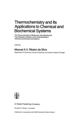 Thermochemistry and Its Applications to Chemical and Biochemical Systems: The Thermochemistry of Molecules, Ionic Species and Free Radicals in ... Systems (Nato Science Series C:, 119)
