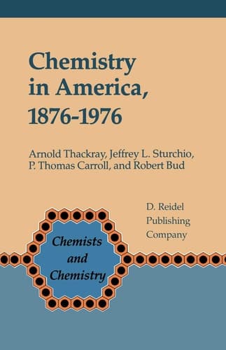 Chemistry in America 1876–1976: Historical Indicators (Chemists and Chemistry)