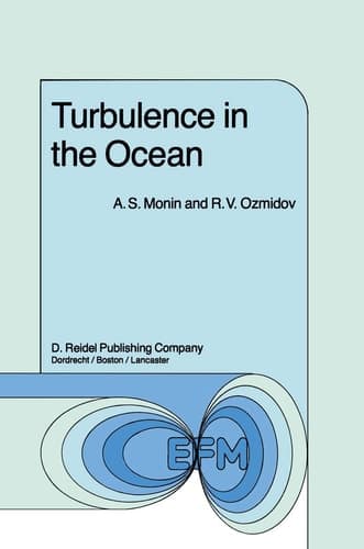 Turbulence in the Ocean (Environmental Fluid Mechanics, 3)