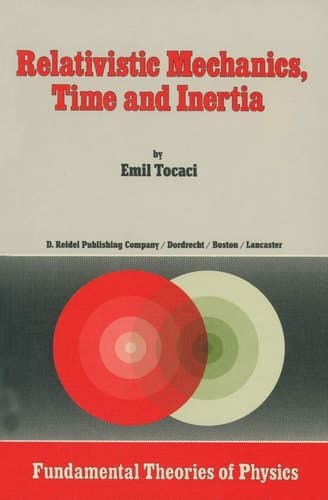 Relativistic Mechanics, Time and Inertia