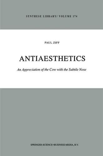 Antiaesthetics An Appreciation of the Cow with the Subtile Nose
