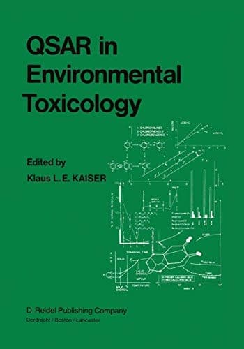 QSAR in Environmental Toxicology: Proceedings of the Workshop on Quantitative Structure-Activity Relationships (QSAR) in Environmental Toxicology held ... Hamilton, Ontario, Canada, August 16–18, 1983