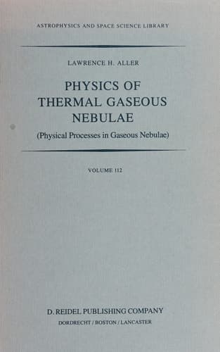 Physics of Thermal Gaseous Nebulae Physical Processes in Gaseous Nebulae