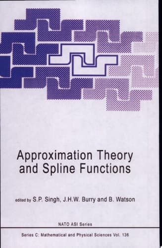 Approximation Theory and Spline Functions