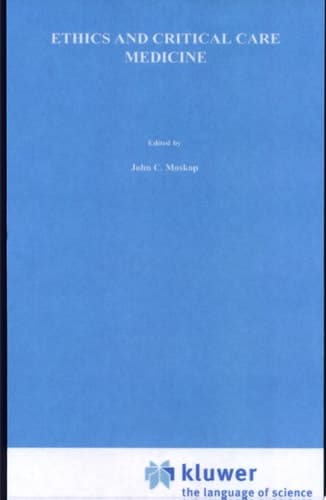 Ethics and Critical Care Medicine