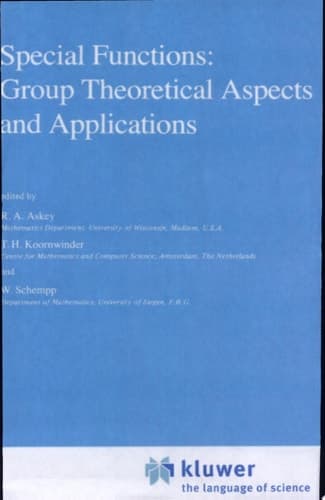Special Functions: Group Theoretical Aspects and Applications