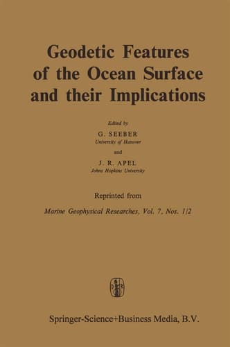 Geodetic Features of the Ocean Surface and Their Implications