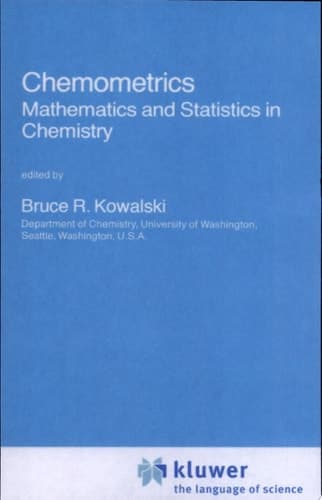 Chemometrics Mathematics and Statistics in Chemistry