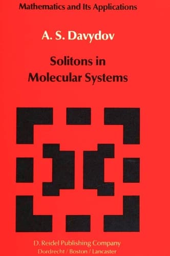 Solitons in Molecular Systems (Mathematics and its Applications)
