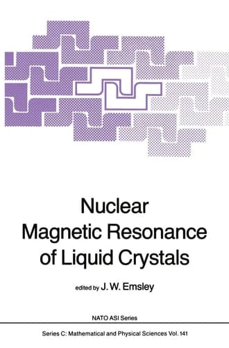 Nuclear Magnetic Resonance of Liquid Crystals (Nato Science Series C:, 141)