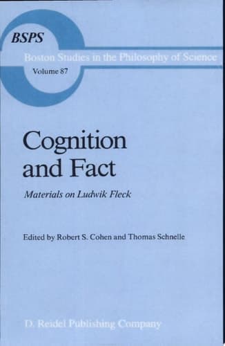 Cognition and Fact Materials on Ludwik Fleck