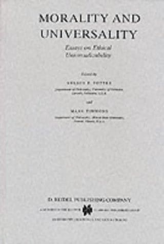 Morality and Universality Essays on Ethical Universalizability