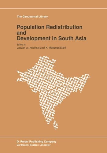 Population Redistribution and Development in South Asia (GeoJournal Library)