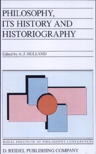 Philosophy, its History and Historiography