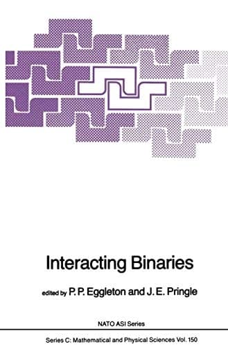 Interacting Binaries (Nato Science Series C:, 150)
