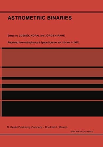 Astrometric Binaries: An International Conference to Commemorate the Birth of Friedrich Wilhelm Bessel (1784–1846)