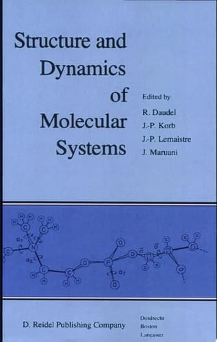Structure and Dynamics of Molecular Systems 2 Volumes