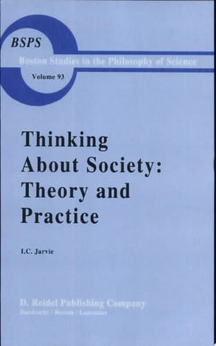 Thinking about Society: Theory and Practice
