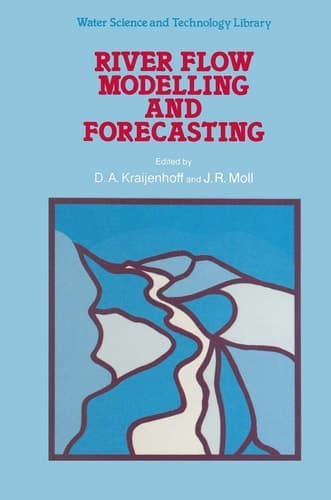 River Flow Modelling and Forecasting (Water Science and Technology Library)